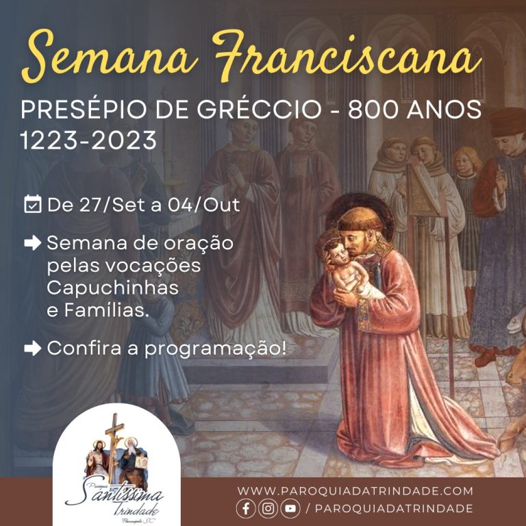 Semana Franciscana Celebra Os Anos Do Pres Pio De Greccio