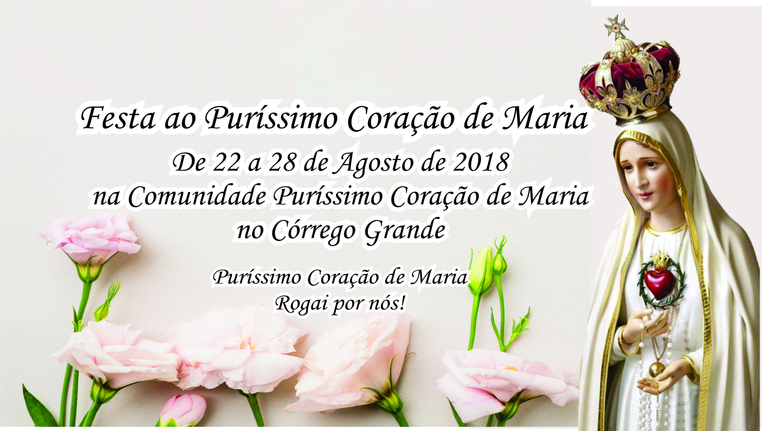 Festa em honra ao Puríssimo Coração de Maria – 22 a 25 de Agosto