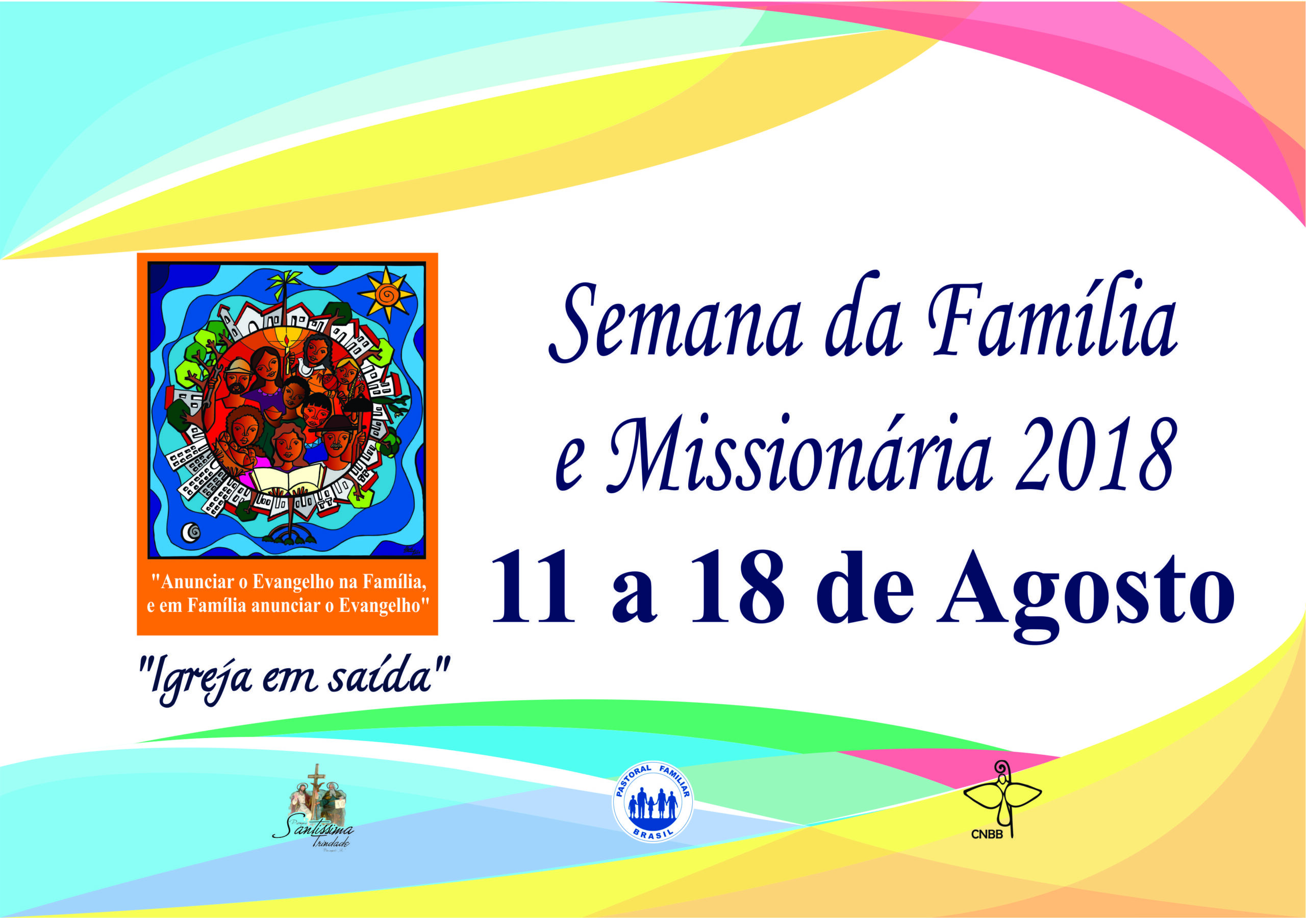 Semana da família e missionária!