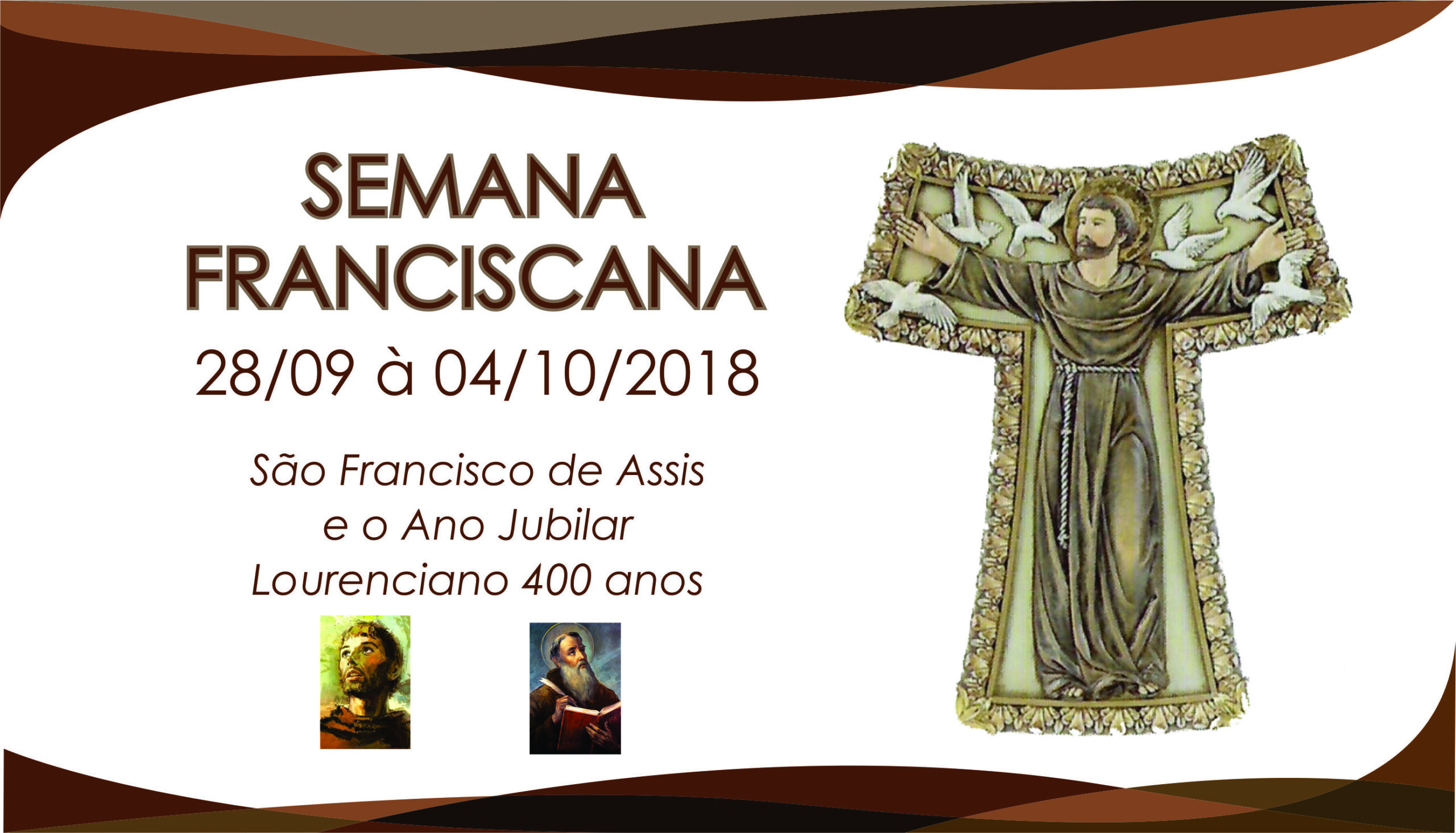 Semana Franciscana – 28 de Setembro à 04 de Outubro