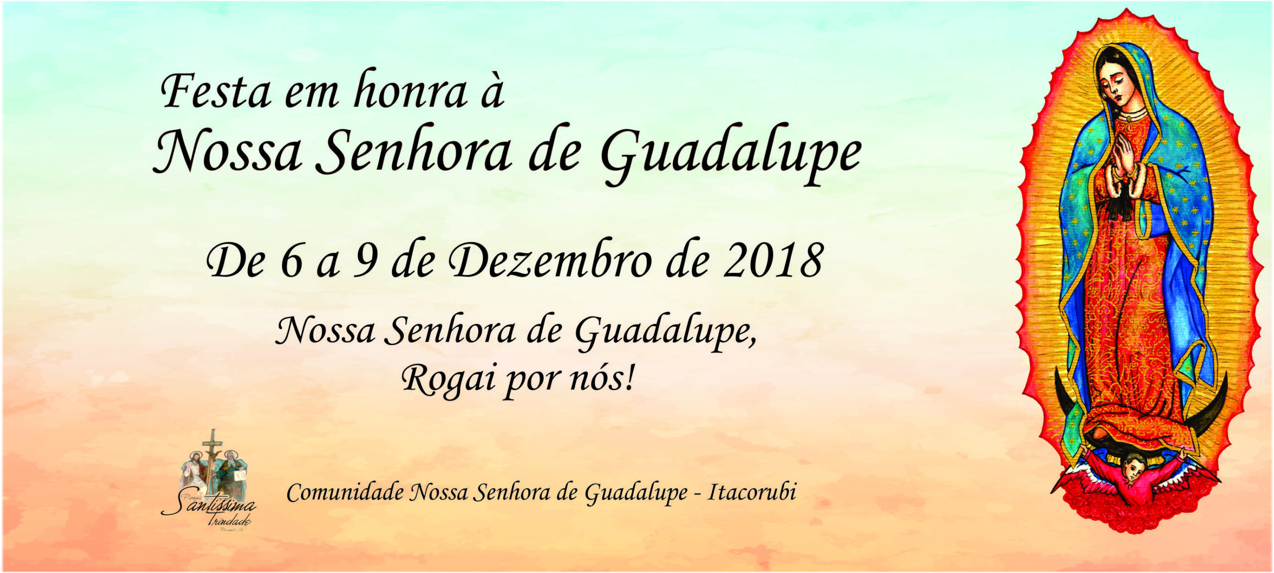Festa de Nossa Senhora de Guadalupe – de 6 a 9 de Dezembro