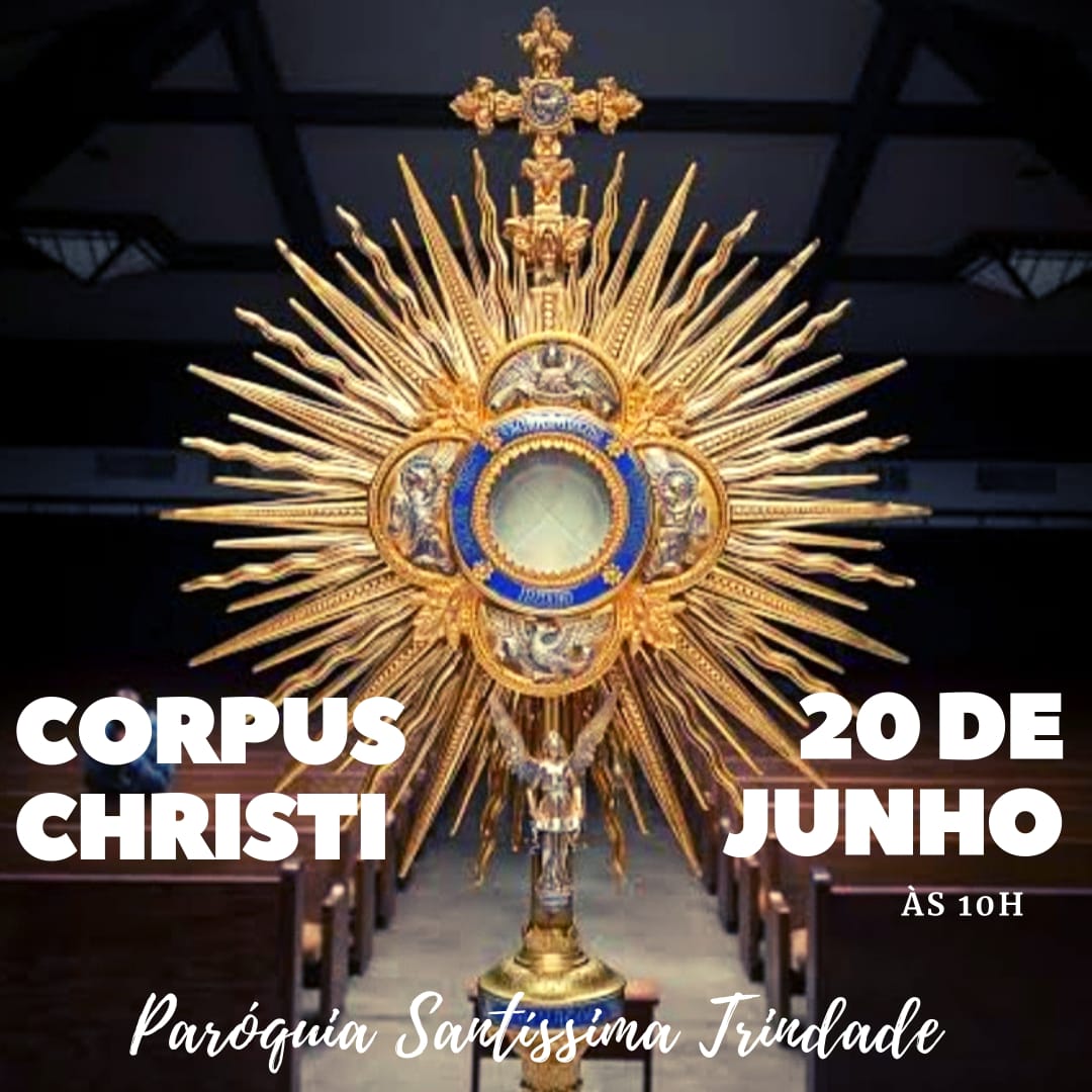 Solenidade de Corpus Christi 2019