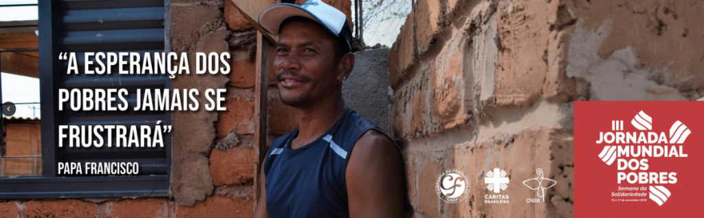III Jornada Mundial do Pobre 2019: “A esperança dos pobres jamais se frustrará”