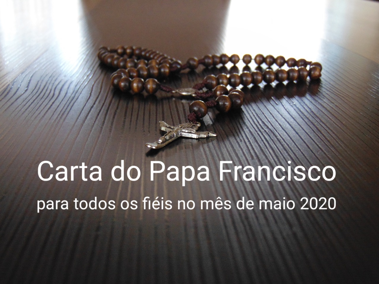 Carta do Papa aos fiéis para o mês de maio de 2020