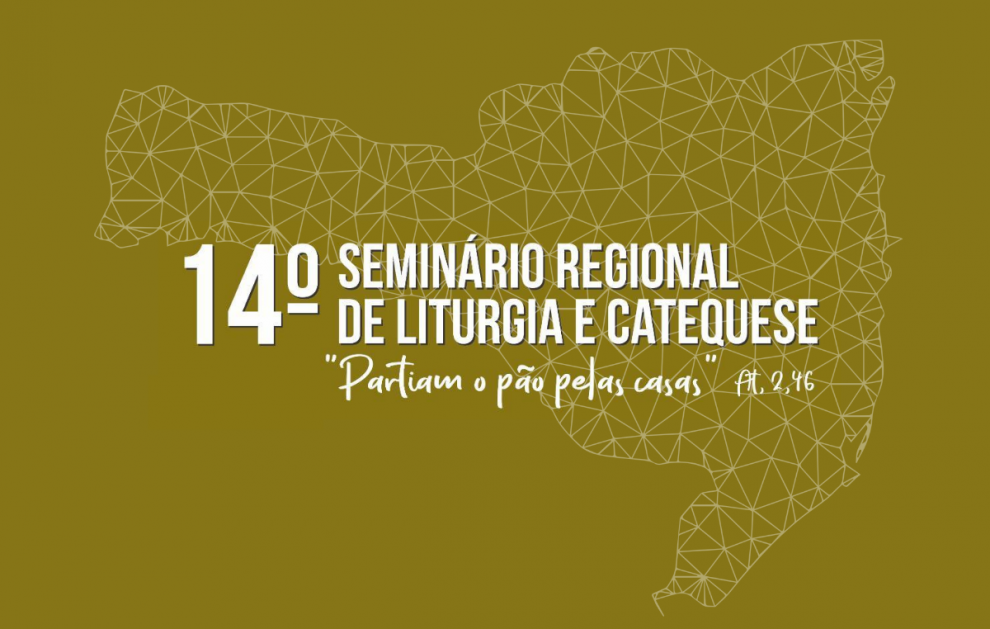 14º Seminário Regional de Liturgia e Catequese acontece na próxima semana
