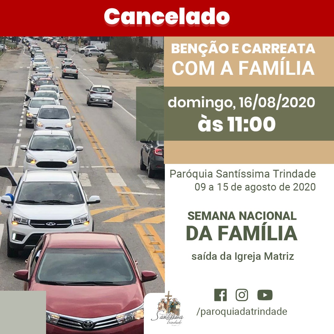ATENÇÃO! Cancelada a carreata das famílias