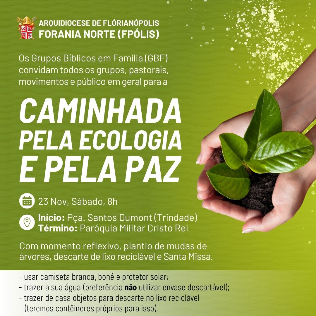 Grupos Bíblicos em Família (GBF) convidam para a Caminhada pela Ecologia e pela Paz