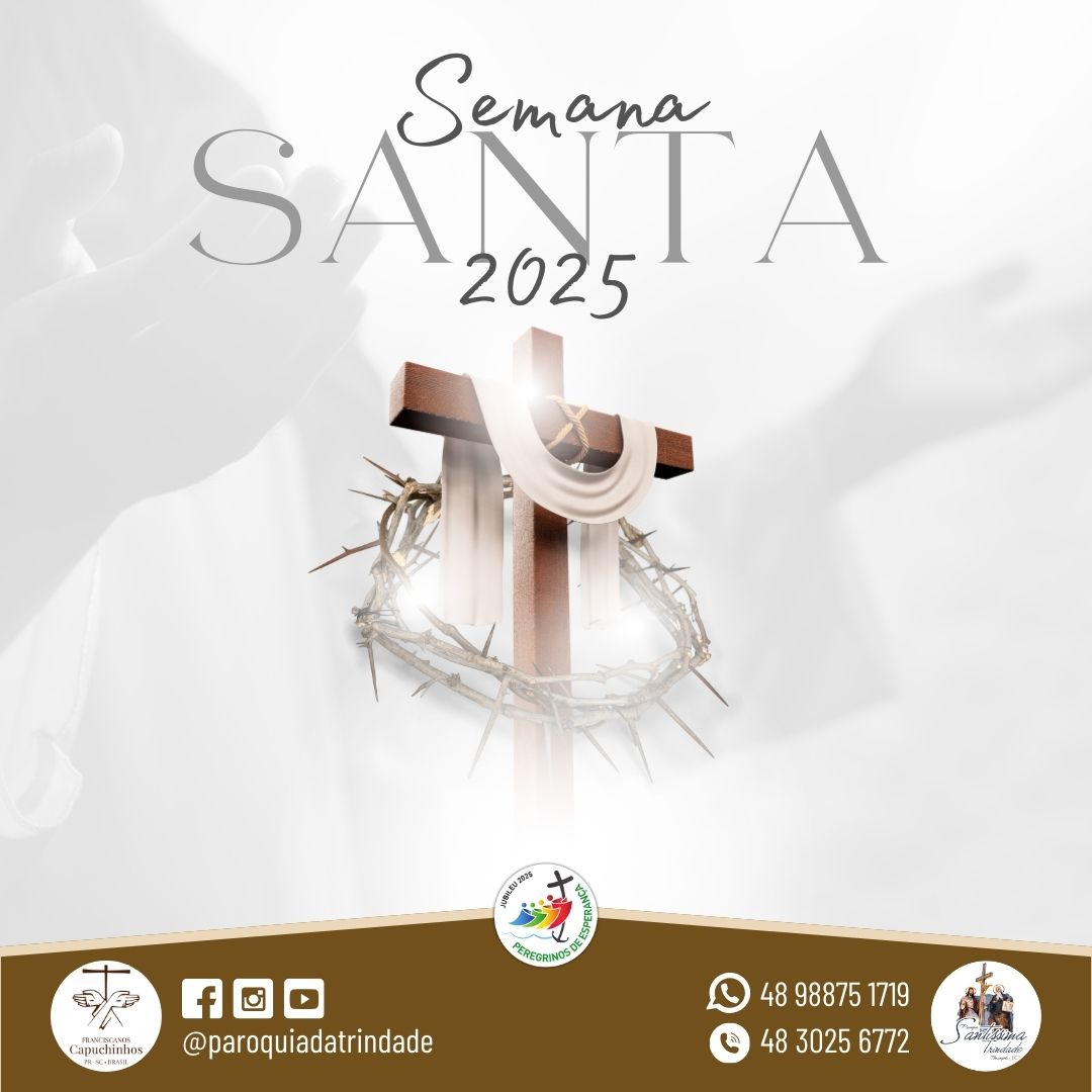 Semana Santa 2025: confira a programação das celebrações